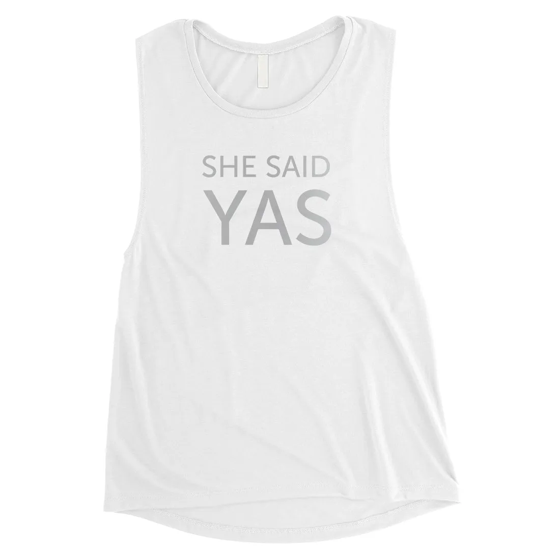 I Do She Said Yas-SILVER Womens Muscle Tank Top Unique Outstanding