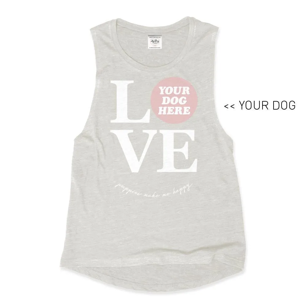 Your Dog Here - True Puppy Love - Muscle Tank